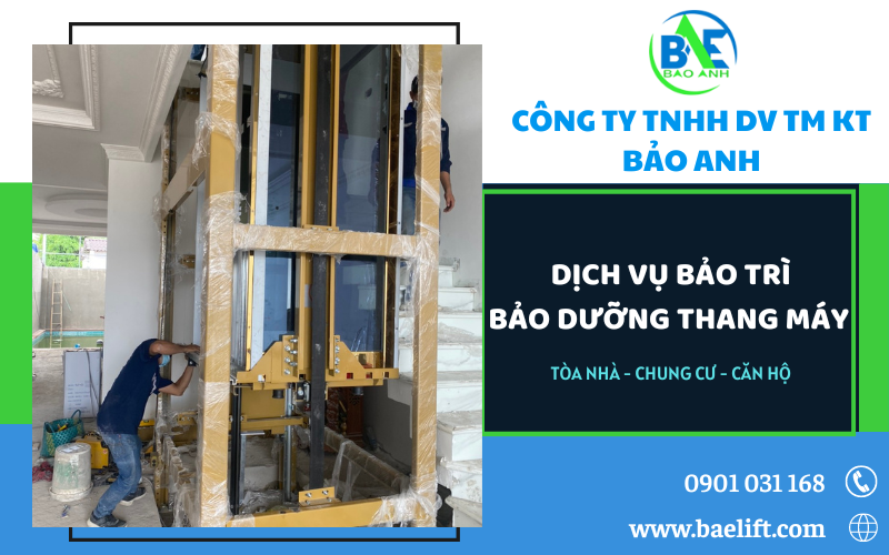 BAELIFT Chuyên Nhận Bảo Trì, Bảo Dưỡng Thang Máy Cho Tòa Nhà, Chung Cư