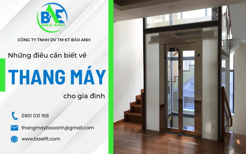 Những điều cần biết khi lựa chọn mẫu thang máy gia đình